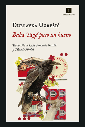 Baba Yagá puso un huevo by Dubravka Ugrešić
