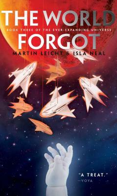 The World Forgot by Isla Neal, Martin Leicht