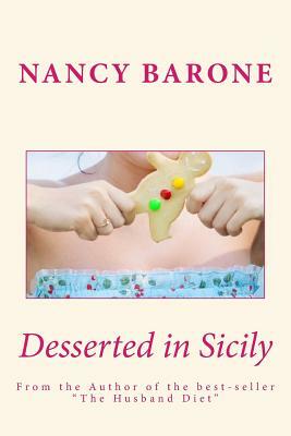 Desserted in Sicily by Nancy Barone