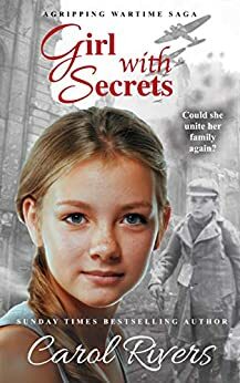 Girl with Secrets by Carol Rivers