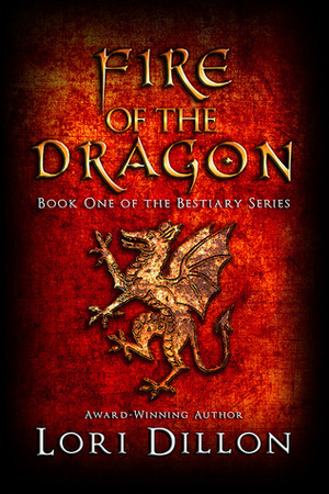 Fire of the Dragon by Lori Dillon