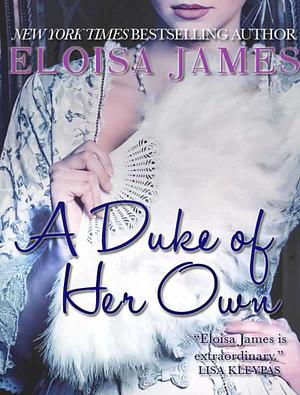 A Duke of Her Own by Eloisa James
