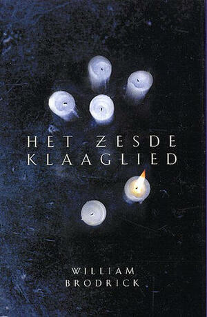 Het zesde klaaglied by William Brodrick