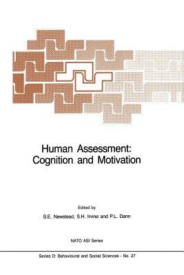 Human Assessment: Cognition and Motivation by 