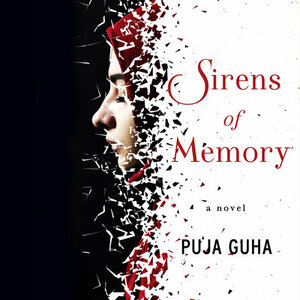 Sirens of Memory by Puja Guha