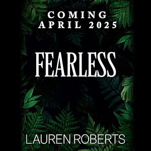 Fearless by Lauren Roberts