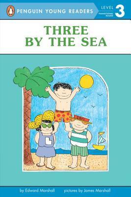 Three by the Sea by James Marshall, Edward Marshall