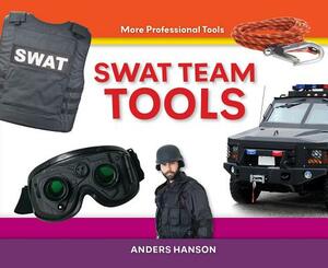 Swat Team Tools by Anders Hanson