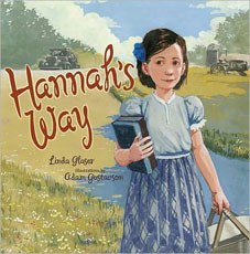Hannah's Way by Linda Glaser, Adam Gustavson