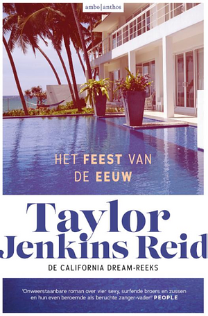 Het feest van de eeuw by Taylor Jenkins Reid