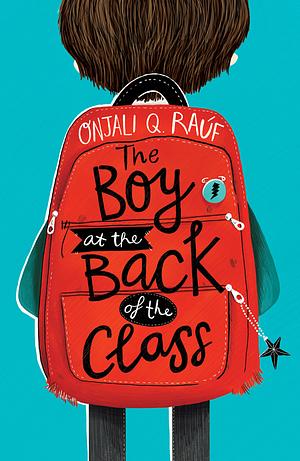 The Boy At the Back of the Class by Onjali Q. Raúf