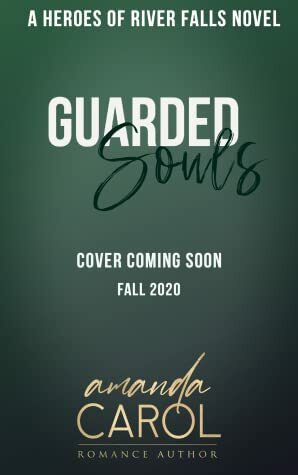Guarded Souls by Amanda Carol