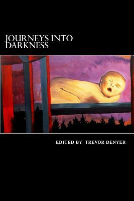 Journeys Into Darkness: Midnight Street Anthology by Trevor Denyer