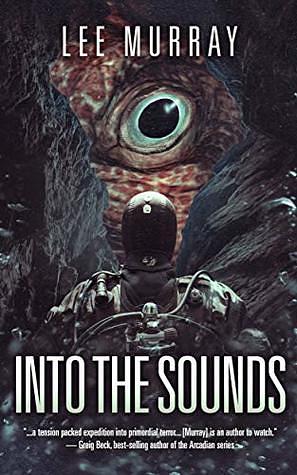 Into The Sounds by Lee Murray