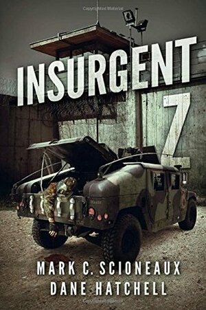 Insurgent Z by Dane Hatchell, Mark C. Scioneaux