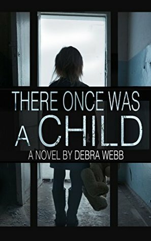 There Once Was a Child by Debra Webb