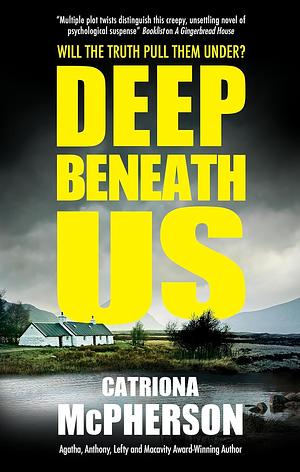 Deep Beneath Us by Catriona McPherson