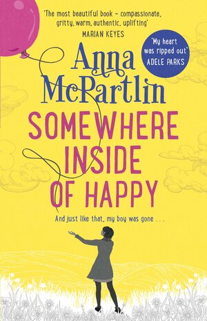 Somewhere Inside of Happy by Anna McPartlin