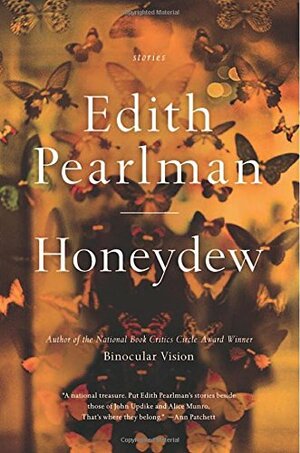 Honeydew by Edith Pearlman
