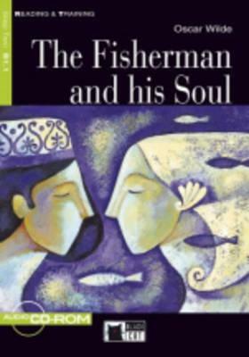 Fisherman and His Soul+cdrom by Oscar Wilde