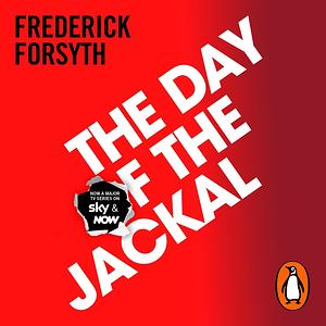 The Day of the Jackal by Frederick Forsyth
