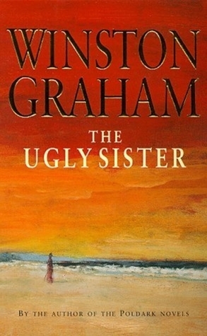 The Ugly Sister by Winston Graham