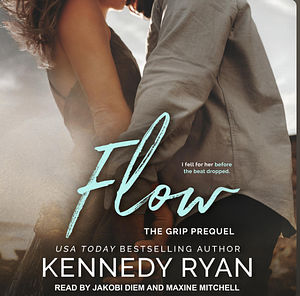 Flow by Kennedy Ryan