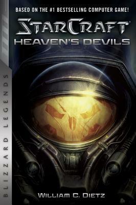 Starcraft II: Heaven's Devils by William C. Dietz