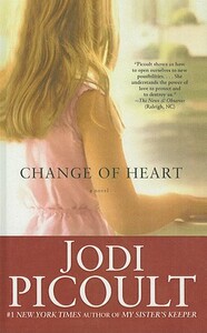 Change of Heart by Jodi Picoult