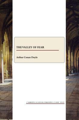 The Valley of Fear by Arthur Conan Doyle