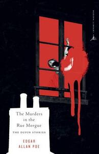 The Murders in the Rue Morgue by Edgar Allan Poe