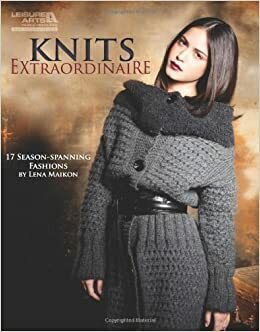 Knits Extraordinaire by Lena Maikon