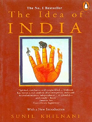 The Idea Of India by Sunil Khilnani