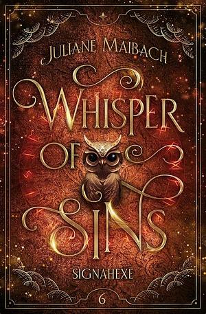 Whisper of Sins: Signahexe by Juliane Maibach