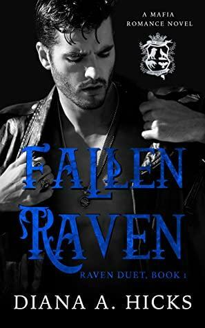 Fallen Raven by Diana A. Hicks