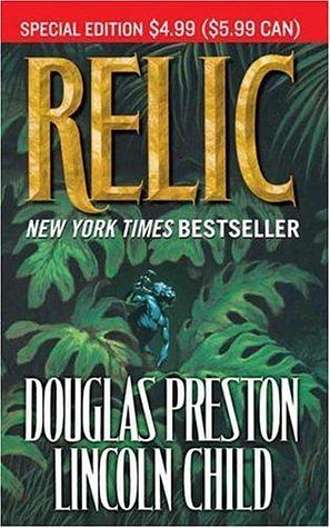 Relic by Douglas Preston