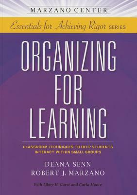 Organizing for Learning by Deana Senn, Robert J. Marzano