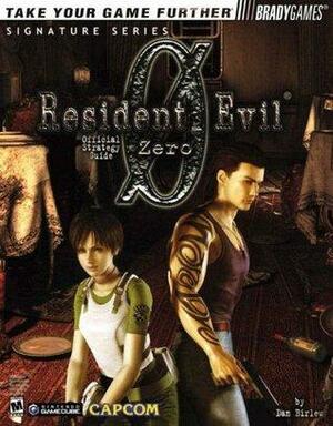 Resident Evil Zero: Official Strategy Guide by Dan Birlew