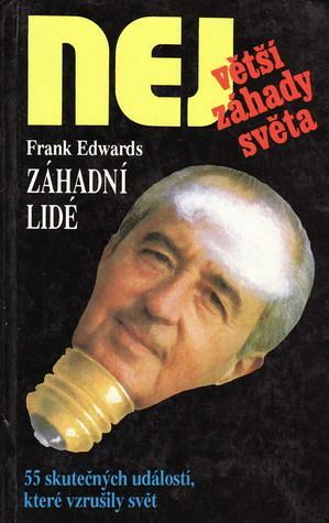 Záhadní lidé by Frank Edwards