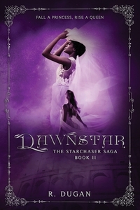 Dawnstar by Renee Dugan