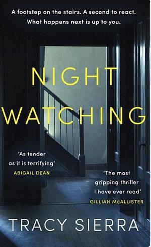 Nightwatching by Tracy Sierra