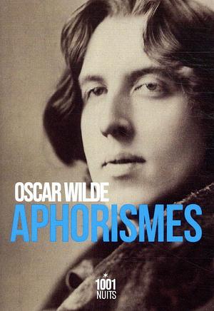 Aphorismes by Oscar Wilde