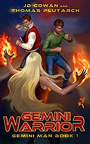 Gemini Warrior: A Superhero Portal Adventure by J.D. Cowan, Thomas Plutarch