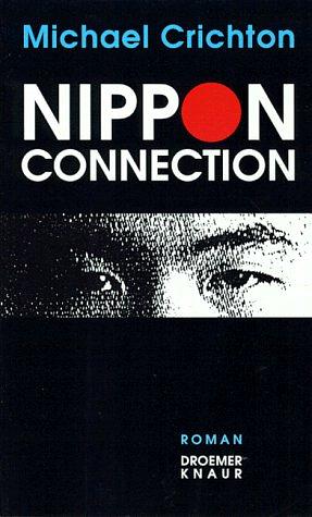 Nippon Connection by Michael Crichton