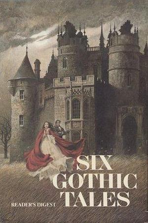 Six gothic tales by Daphne du Maurier, Daphne du Maurier, Evelyn Anthony, Victory Holt