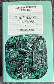 The Mill on the Floss by George Eliot