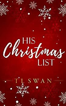 His Christmas List: A Christmas short story. by TL Swan