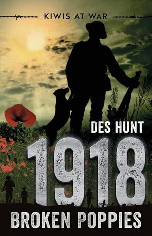 1918: Broken Poppies by Des Hunt