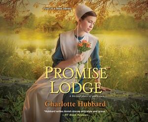 Promise Lodge by Charlotte Hubbard