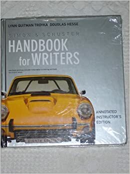 Simon & Schuster Handbook For Writers , Annotated Instructor's Edition by Lynn Quitman Troyka